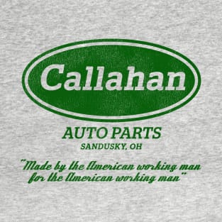 Callahan Auto Parts Worn Out Lts T-Shirt